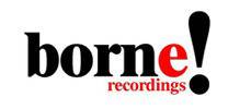 Borne ! Recordings